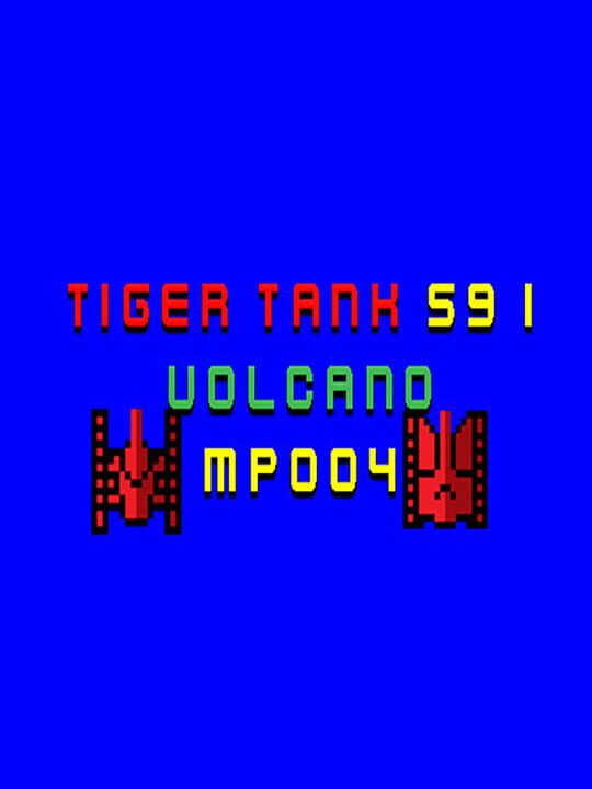 Tiger Tank 59 I: Volcano MP004 cover art