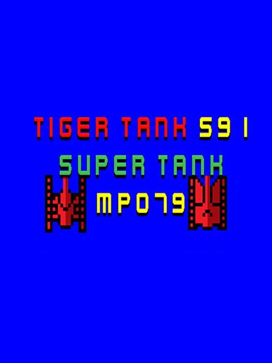 Tiger Tank 59 I: Super Tank MP079 cover art