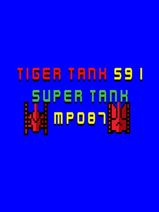Tiger Tank 59 I: Super Tank MP087 cover art
