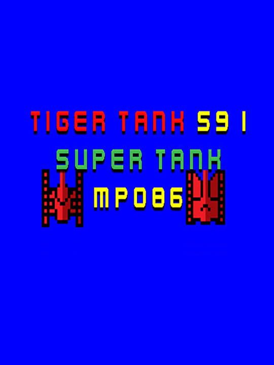 Tiger Tank 59 I: Super Tank MP086 cover art