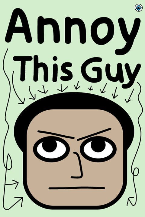 Annoy This Guy cover