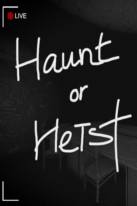Haunt or Heist cover art