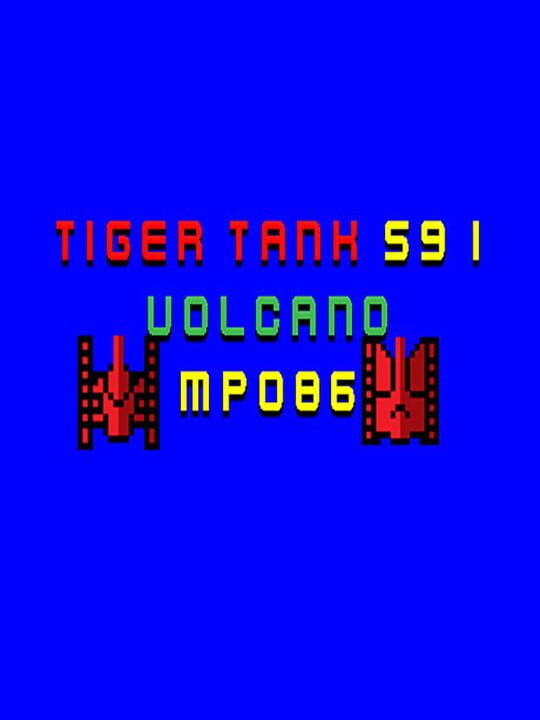 Tiger Tank 59 I: Volcano MP086 cover art