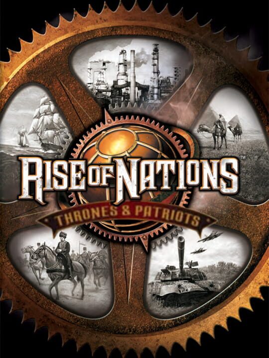 Rise of Nations: Thrones & Patriots cover art