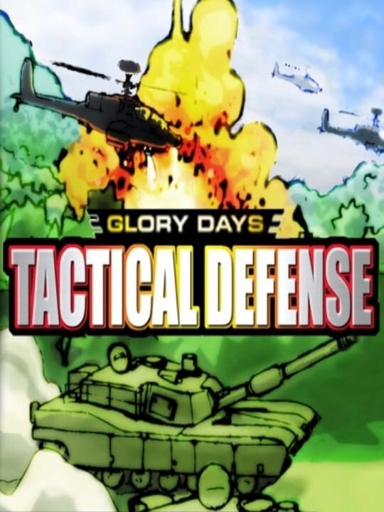 Glory Days: Tactical Defense cover art