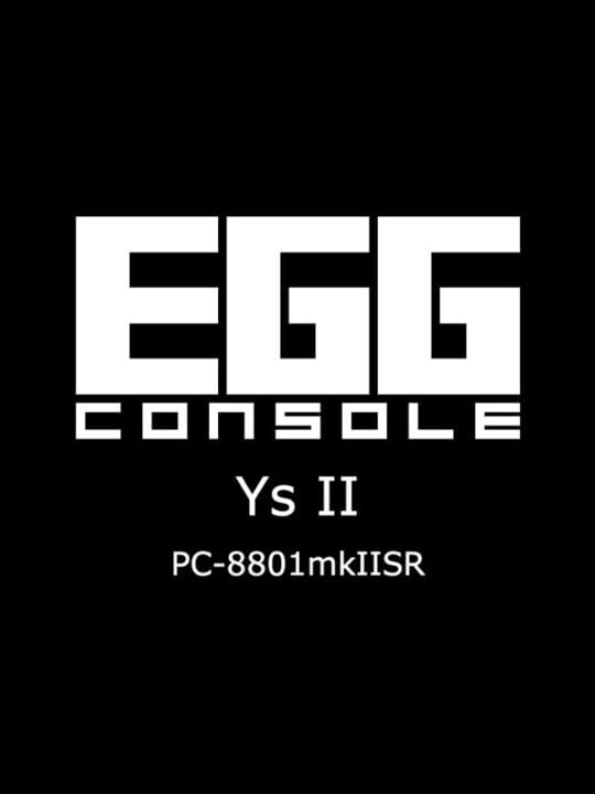 Eggconsole Ys II PC-8801mkIISR cover