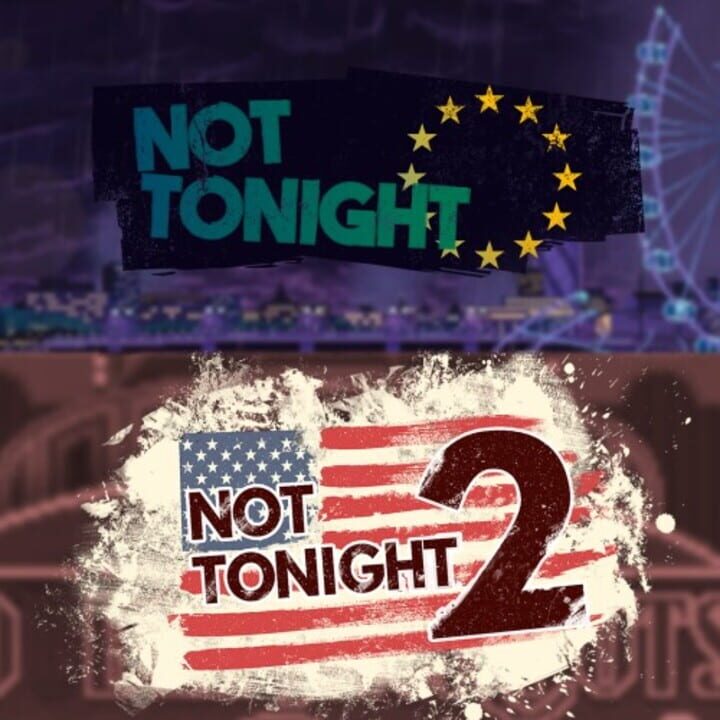 Not Tonight & Not Tonight 2 cover