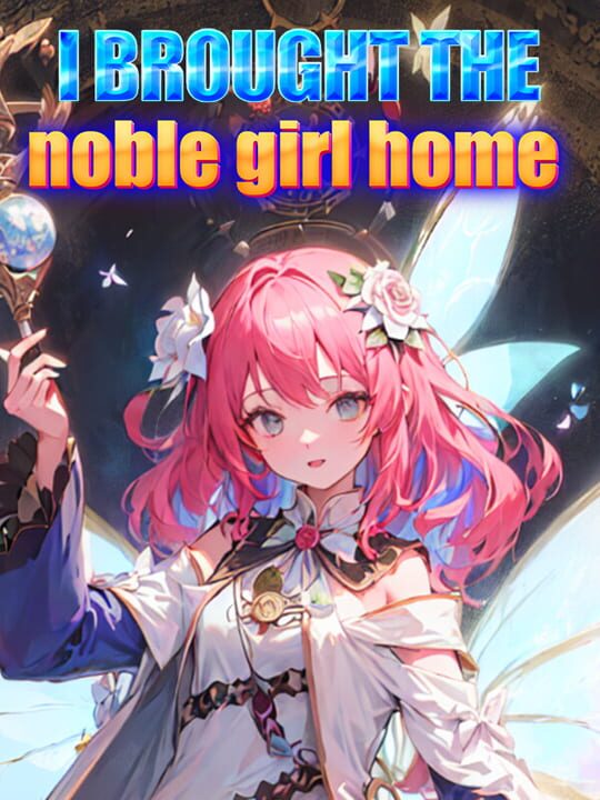 I Brought the Noble Girl Home cover art