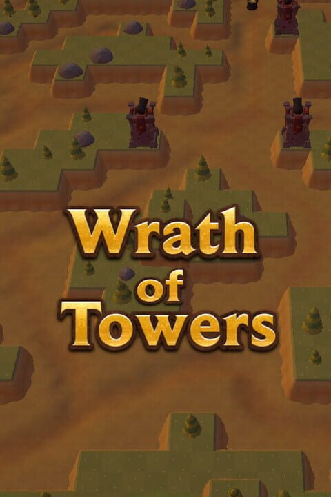 Wrath of Towers cover art