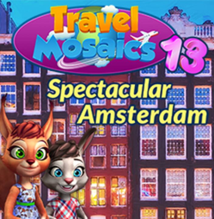 Travel Mosaics 13: Spectacular Amsterdam cover art