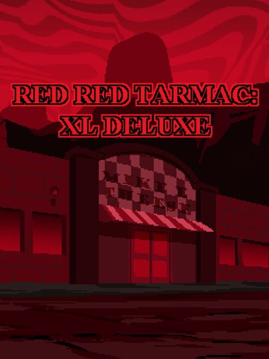 Red Red Tarmac: XL Deluxe cover image