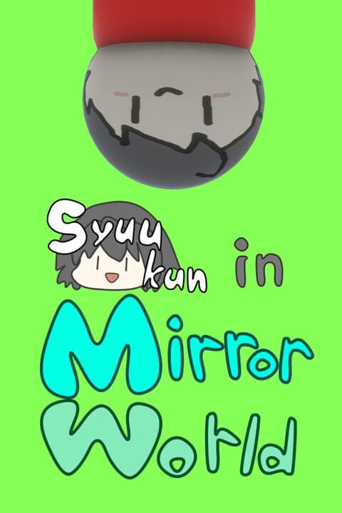Syuukun in Mirror World cover art