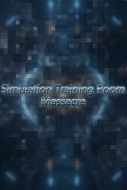 Simulation Training Room: Massacre cover art