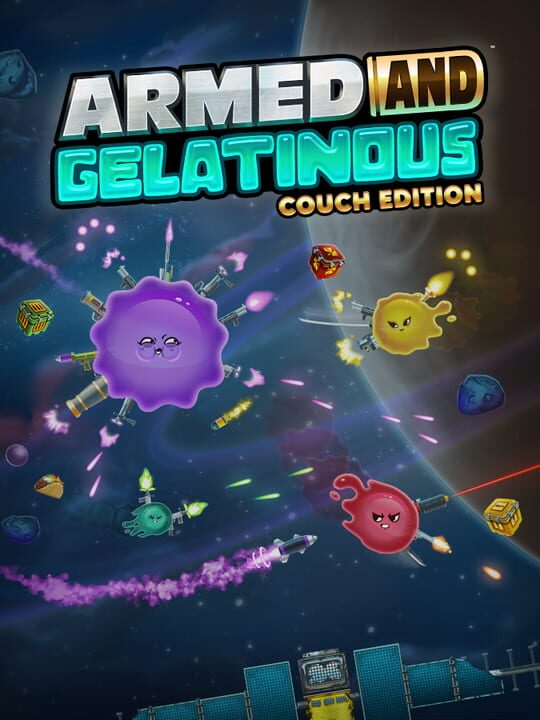 Armed and Gelatinous: Couch Edition cover