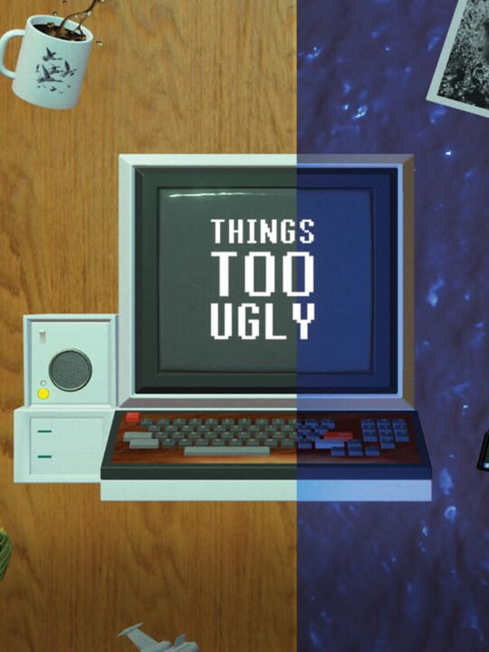 Things Too Ugly cover