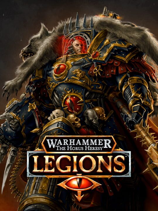 Warhammer: The Horus Heresy - Legions cover