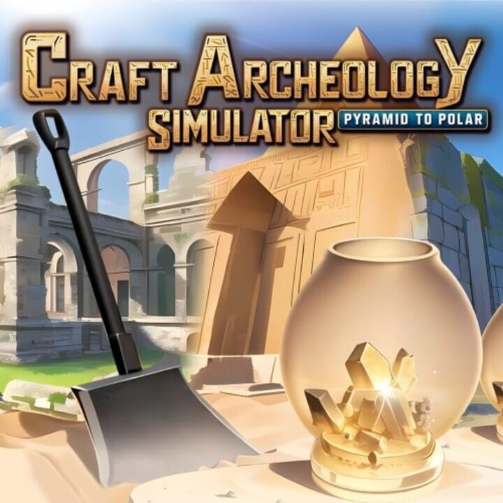 Craft Archeology Simulator: Pyramid to Polar cover