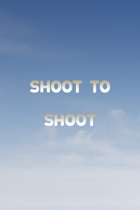 Shoot to Shoot cover art