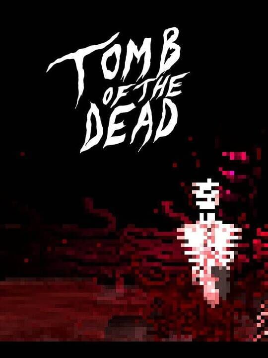 Tomb of the Dead cover art