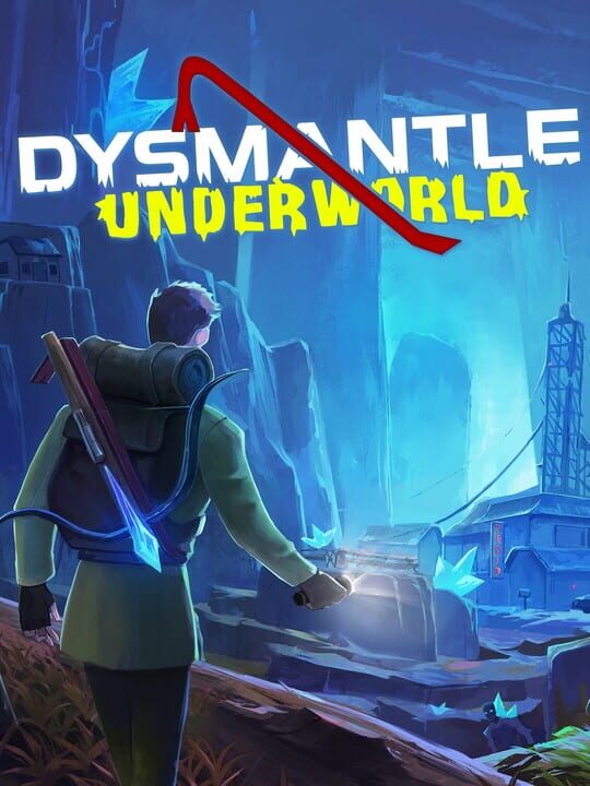 Dysmantle: Underworld cover