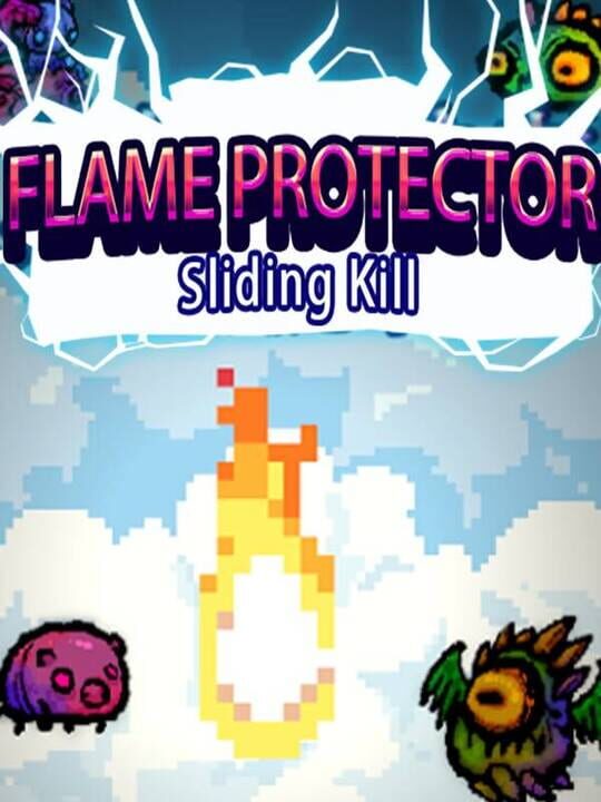 Flame Protector: Sliding Kill cover art