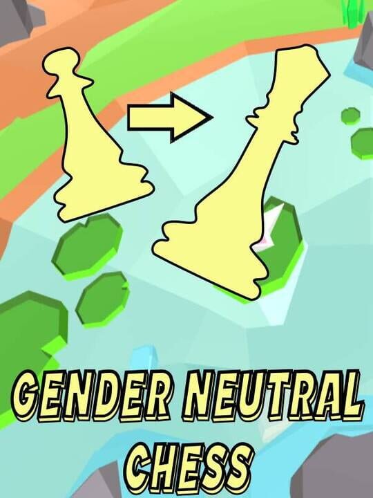 Gender Neutral Chess cover art