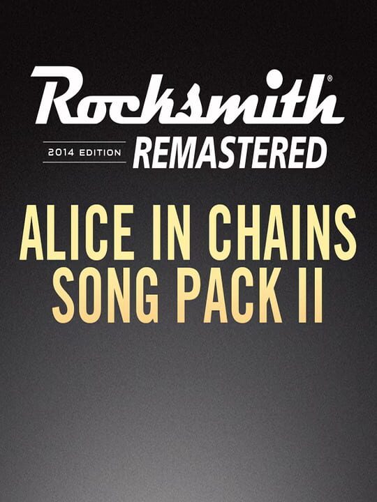 Rocksmith 2014 Edition: Remastered - Alice in Chains: Song Pack II cover art