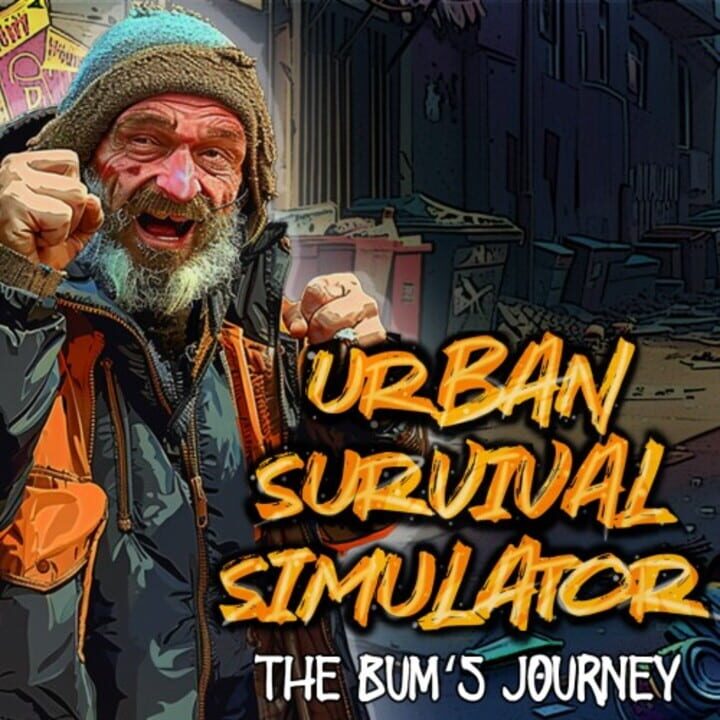 Urban Survival Simulator: The Bum's Journey cover