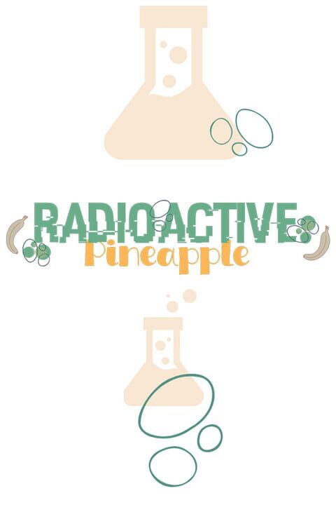 Radioactive Pineapple cover art