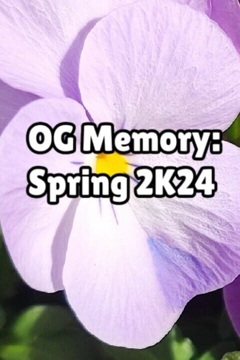 OG Memory: Spring 2K24 cover art