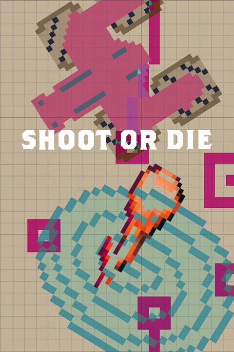 Shoot or Die cover art