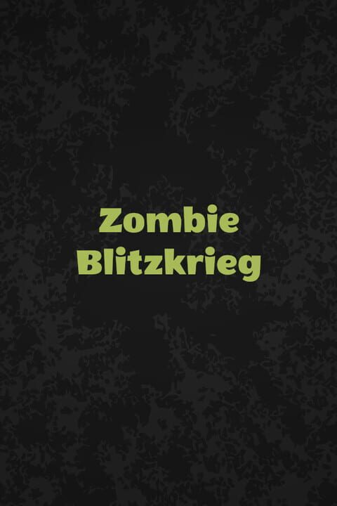 Zombie Blitzkrieg cover art