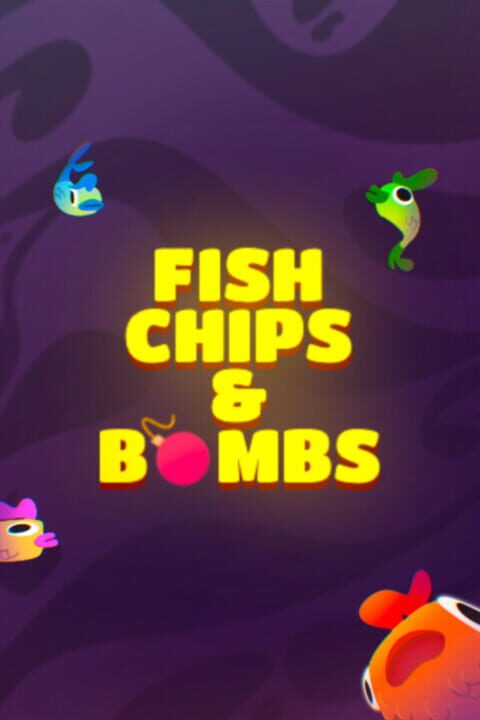 Fish Chips and Bombs cover art