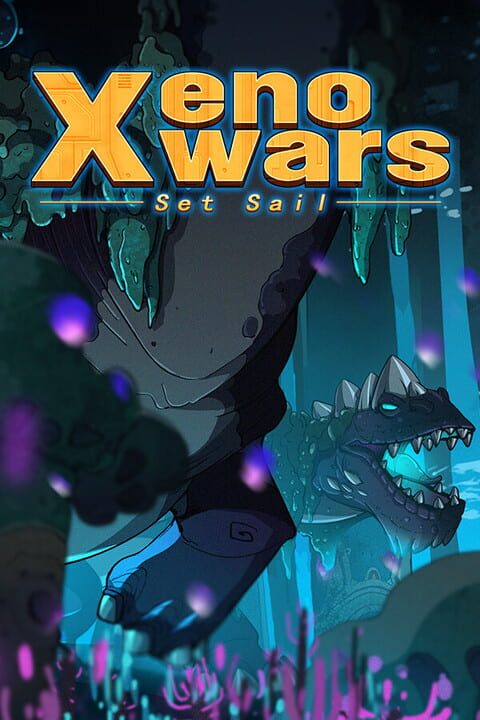 Xenowars: Set Sail cover art
