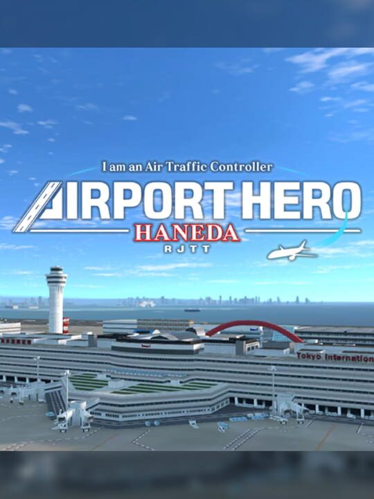 I am an Air Traffic Controller: Airport Hero Haneda cover