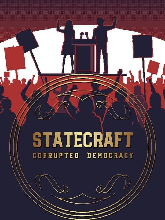Statecraft: Corrupted Democracy cover