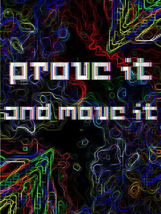 Prove It and Move It cover art
