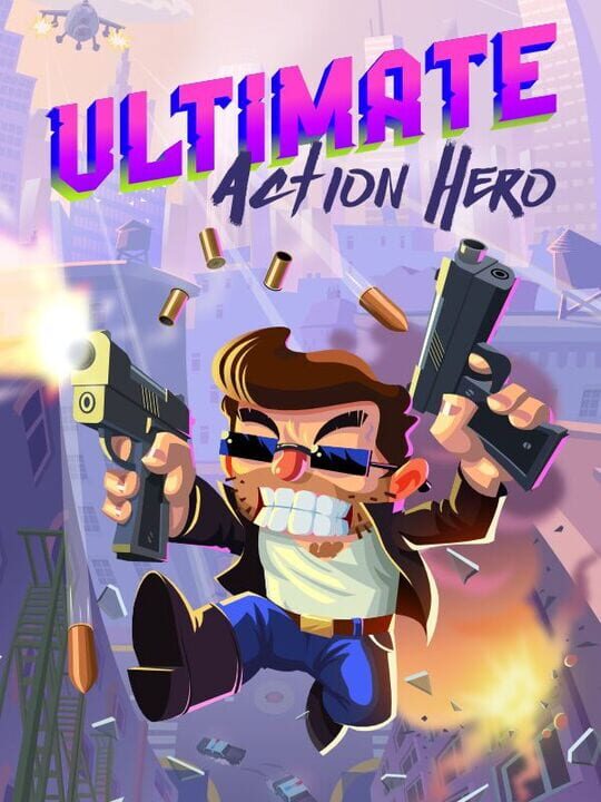 Ultimate Action Hero cover art