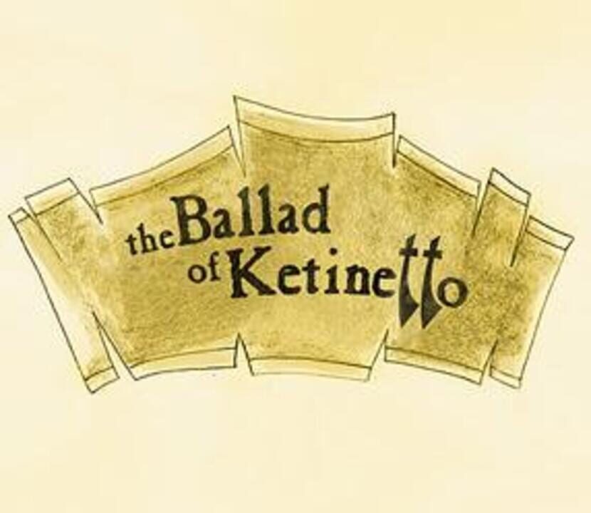The Ballad of Ketinetto cover art