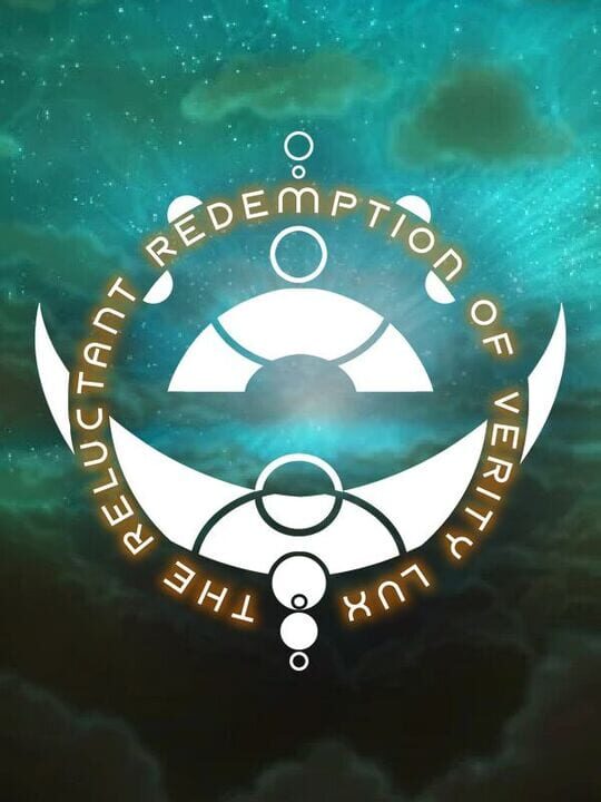 The Reluctant Redemption of Verity Lux cover art