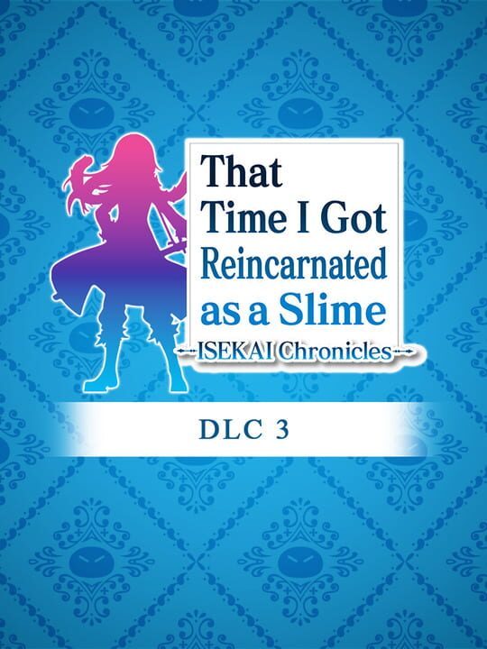 That Time I Got Reincarnated as a Slime: Isekai Chronicles - DLC 3 cover