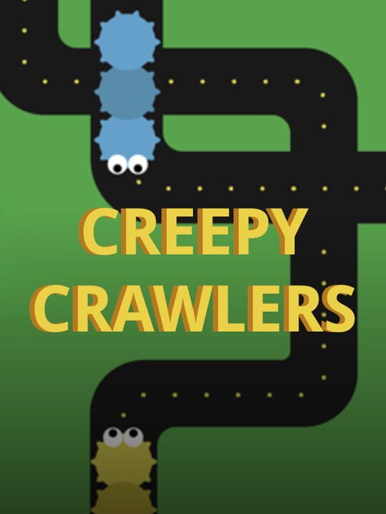 Creepy Crawlers cover art