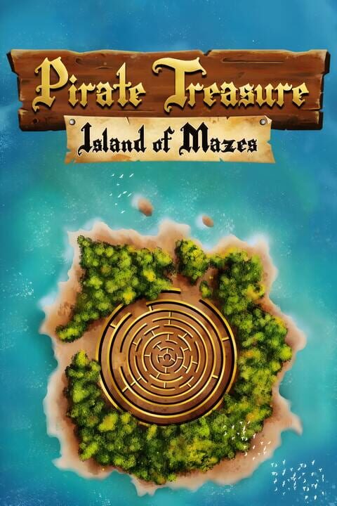 Pirate Treasure: Island of Mazes cover