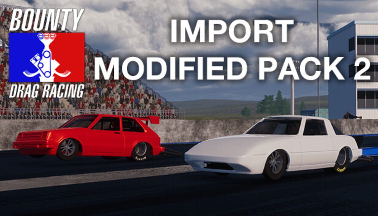 Bounty Drag Racing: Import Modified Pack 2 cover art
