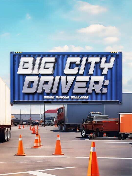 Big City Driver: Truck Parking Simulator cover