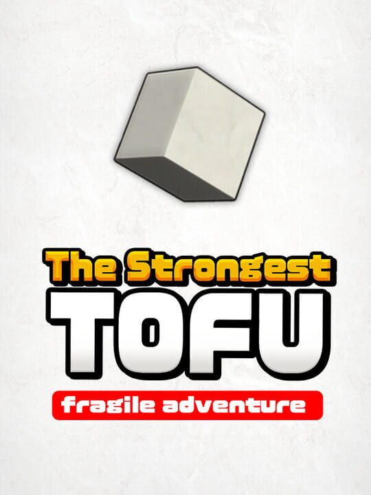 The Strongest Tofu: Fragile Adventure cover