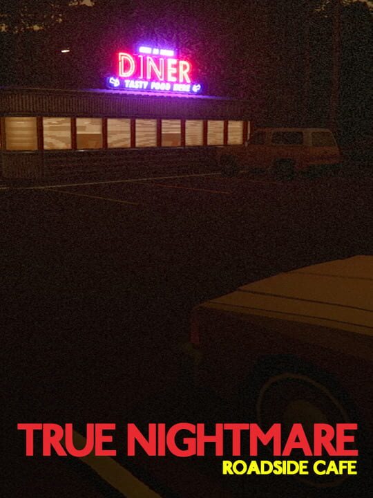 True Nightmare: Roadside Сafe cover