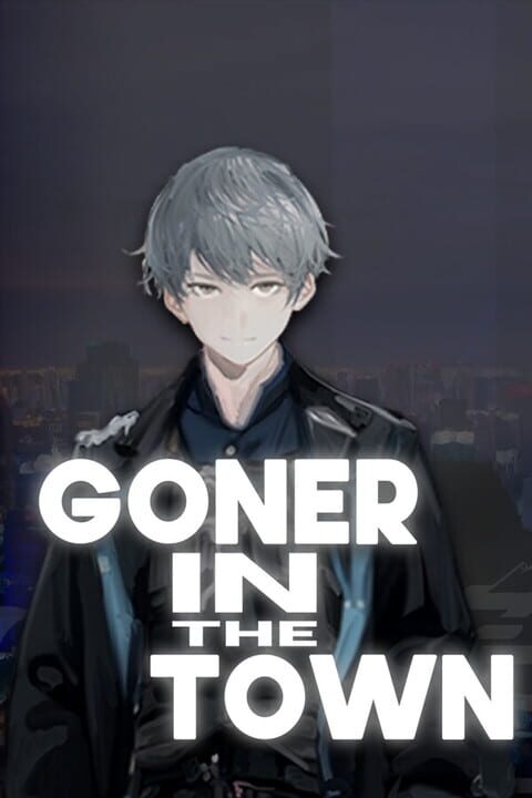 Goner In The Town cover art