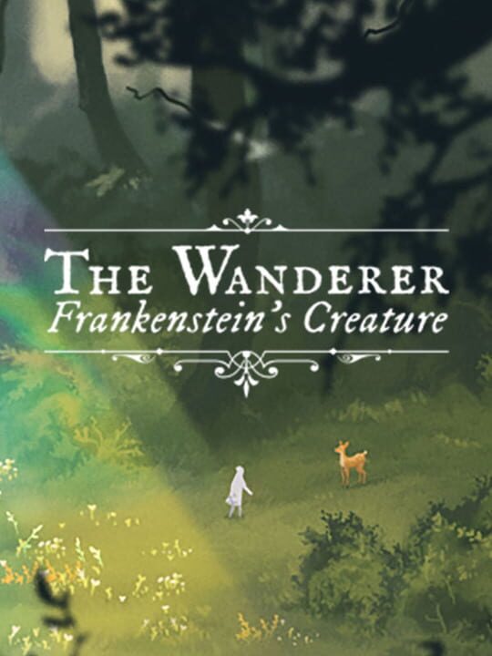 The Wanderer: Frankenstein's Creature cover