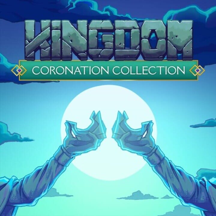 Kingdom Coronation Collection cover